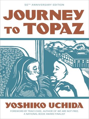 cover image of Journey to Topaz (50th Anniversary Edition)